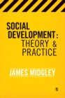 Image for Social development: theory &amp; practice