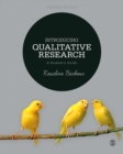 Image for Introducing qualitative research: a student&#39;s guide to the craft of doing qualitative research
