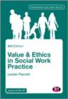 Image for Values and ethics in social work practice