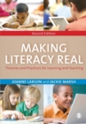 Image for Making literacy real  : theories and practices for learning and teaching