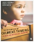 Image for The development of children&#39;s thinking  : its social and communicative foundations
