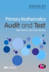 Image for Primary mathematics: audit and test