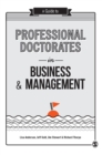 Image for A guide to professional doctorates in business and management