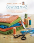Image for Sewing A to Z  : your ultimate source for sewing and quilting tips and techniques