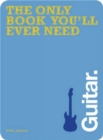 Image for Guitar  : the only book you&#39;ll ever need