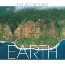 Image for The incredible Earth