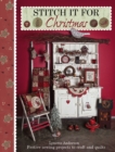 Image for Stitch it for Christmas  : festive projects to quilt and stitch