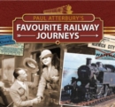 Image for Paul Atterbury&#39;s Favourite Railway Journeys