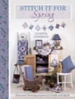 Image for Stitch it for spring  : seasonal sewing projects to craft and quilt