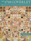 Image for The 1718 coverlet  : 69 quilt blocks from the oldest dated British patchwork coverlet