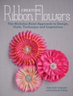 Image for Creating Ribbon Flowers