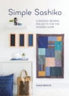 Image for Simple sashiko  : 8 sashiko sewing projects for the modern home