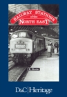 Image for Railway Stations of the North East