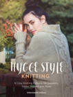 Image for Hygge style knitting  : 9 cosy knitting patterns for sweaters, socks, slippers and more