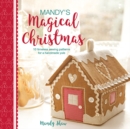 Image for Mandy&#39;s magical Christmas  : 10 timeless sewing patterns for a handmade Yule