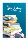 Image for Quilting Notes