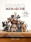 Image for Edward&#39;s menagerie  : over 50 easy-to-make soft toy animal crochet patterns