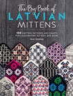 Image for The Big Book of Latvian Mittens : 100 Knitting Patterns and Charts for Colourwork Mittens and More