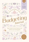 Image for The budgeting journal  : take control of your finances and achieve your saving goals