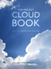 Image for The Pocket Cloud Book Updated Edition : How to Understand the Skies in association with the Met Office: How to Understand the Skies in association with the Met Office