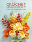 Image for Crochet a Flower Bouquet