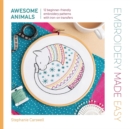 Image for Embroidery Made Easy: Awesome Animals