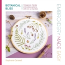Image for Embroidery Made Easy: Botanical Bliss