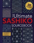 Image for The Ultimate Sashiko Sourcebook 20th Anniversary Limited Edition