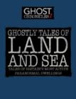 Image for Ghostly Tales on Land and Sea.