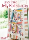 Image for Layer cake, jelly roll and charm quilts