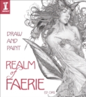 Image for Draw and paint the realm of faerie