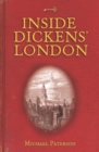 Image for Inside Dickens&#39; London