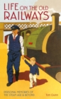 Image for Life on the old railways