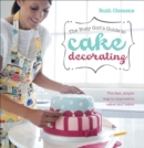 Image for The busy girl&#39;s guide to cake decorating