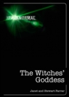 Image for The witches&#39; goddess: the feminine principle of divinity