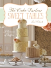 Image for Sweet Tables - A Romance of Ruffles: A collection of sensuous desserts from Zoe Clark&#39;s The Cake Parlour Sweet Tables