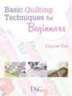 Image for Basic Quilting Techniques for Beginners: Learn all the basic quilting techniques