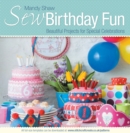 Image for Sew Birthday Fun: Beautiful Projects for Special Celebrations