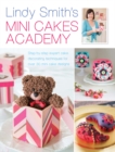 Image for Lindy Smith&#39;s Mini Cakes Academy