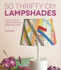 Image for 50 thrifty DIY lampshades