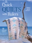 Image for Quick Quilts with Rulers: 18 easy quilts paterns for quick quilting