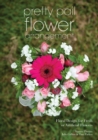 Image for Pretty Pail Flower Arrangement: Floral Design for Fresh or Artificial Flowers