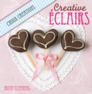 Image for Creative Eclairs: Choux Creations