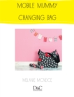 Image for Sew Cute to Carry - Mobile Mummy Changing Bag