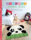 Image for Crochet Animal Rugs: Over 20 Crochet Patterns for Fun Floor Mats and Matching Accessories