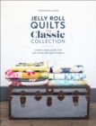 Image for Jelly Roll Quilts: The Classic Collection : Create Classic Quilts Fast With 12 Jelly Roll Quilt Patterns
