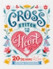 Image for Cross Stitch for the Heart : 20 designs to love: 20 designs to love