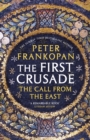 Image for The First Crusade: the call from the East