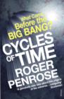 Image for Cycles of time: an extraordinary new view of the universe