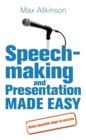 Image for Speech-making and presentation made easy: seven essential steps to success